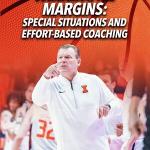 Winning the Margins: Special Situations and Effort-Based Coaching with Brad Underwood