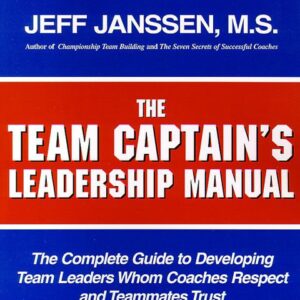 The Team Captain's Leadership Manual